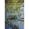 Dancing in the Cosmos: New and Selected Poems, 1973-2024