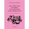 Đại Việt and Champa: Volume 3C of A Traveller's Story of Vietnam's Past