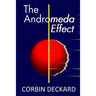 The Andromeda Effect