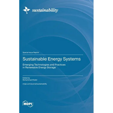 Sustainable Energy Systems: Emerging Technologies and Practices in Renewable Energy Storage