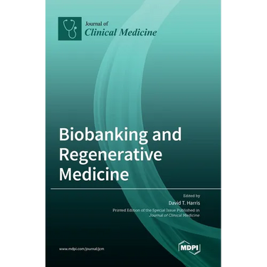 Biobanking and Regenerative Medicine