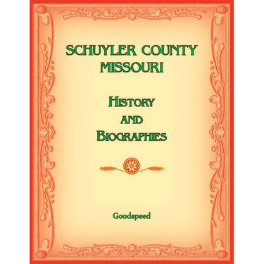 Schuyler County, Missouri History of Biographies