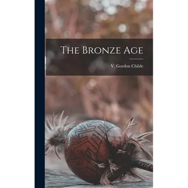The Bronze Age