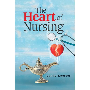 The Heart of Nursing