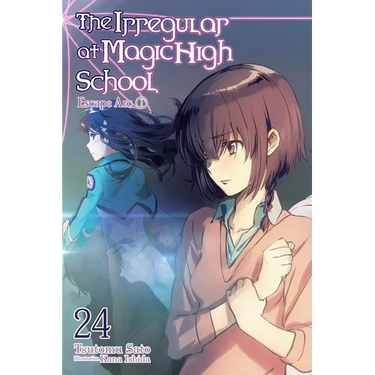 The Irregular at Magic High School, Vol. 24 (Light Novel): Escape Arc, Part I