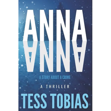 Anna: A Story About A Crime