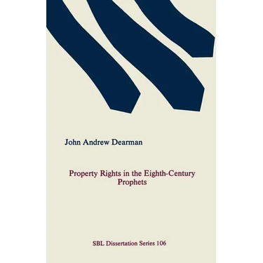 Property Rights in the Eighth-Century Prophets