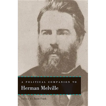 A Political Companion to Herman Melville