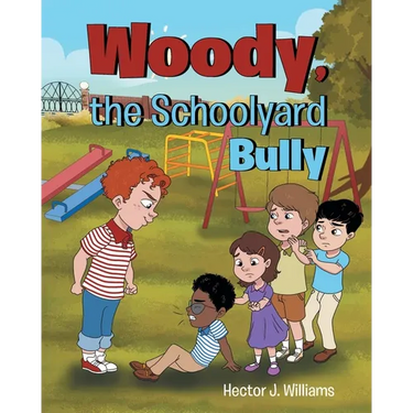 Woody, the Schoolyard Bully