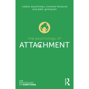 The Psychology of Attachment