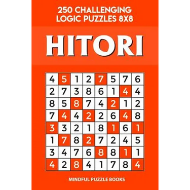Hitori: 250 Challenging Logic Puzzles 8x8