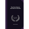 The City of Denver and State of Colorado