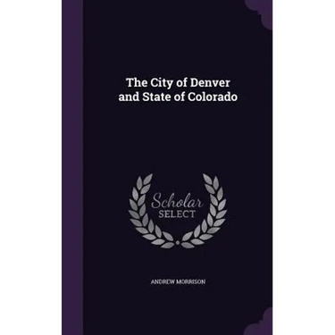 The City of Denver and State of Colorado