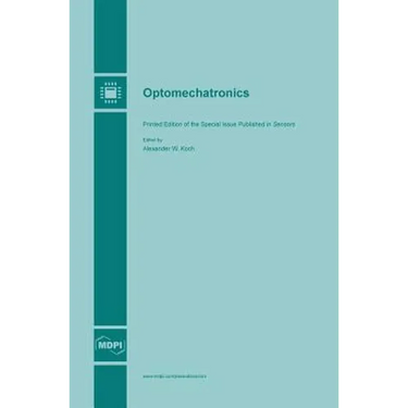 Optomechatronics