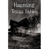 Haunting Texas Fables