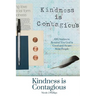 Kindness is Contagious: 100 Stories to Remind You God is Good and So are Most People