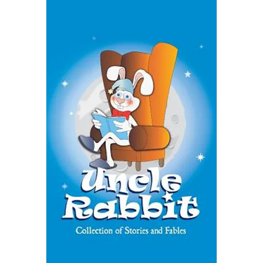 Uncle Rabbit: Collection of Stories and Fables