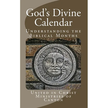 God's Divine Calendar: Understanding the Biblical Months