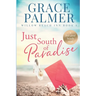 Just South of Paradise