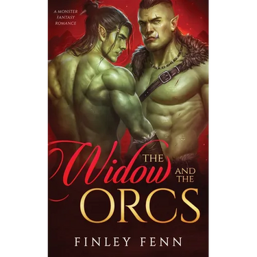 The Widow and the Orcs: A Monster Fantasy Romance