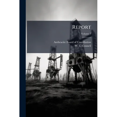 Report; Volume 7