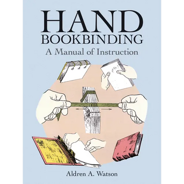 Hand Bookbinding: A Manual of Instruction