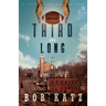 Third and Long: A Novel for Hard Times