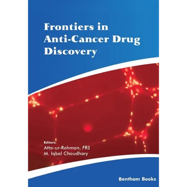 Frontiers in Anti-Cancer Drug Discovery: Volume 12