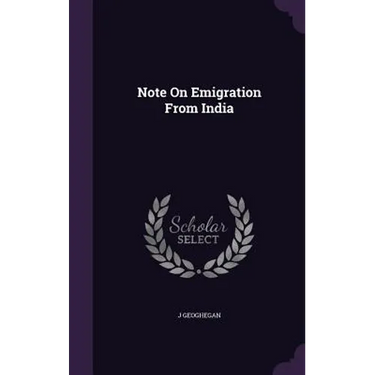Note On Emigration From India