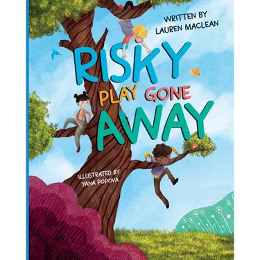 Risky Play Gone Away