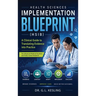 Health Sciences Implementation Blueprint (Hsib)