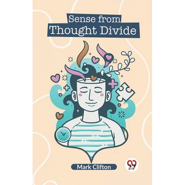 Sense From Thought Divide