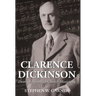 Clarence Dickinson: Dean of American Church Musicians