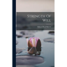Strength Of Will