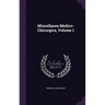 Miscellanea Medico-Chirurgica, Volume 1