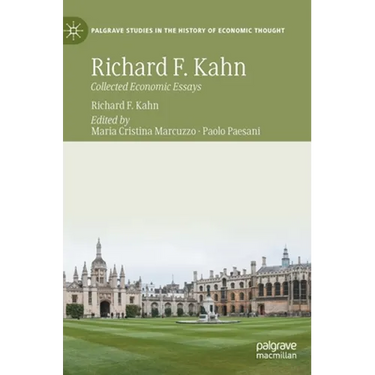 Richard F. Kahn: Collected Economic Essays
