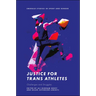 Justice for Trans Athletes: Challenges and Struggles