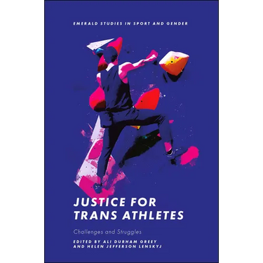 Justice for Trans Athletes: Challenges and Struggles