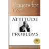Prayers for Overcoming Attitude Problems