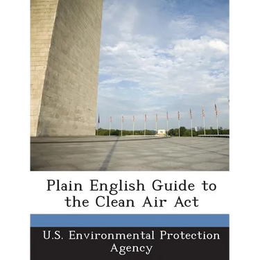 Plain English Guide to the Clean Air ACT