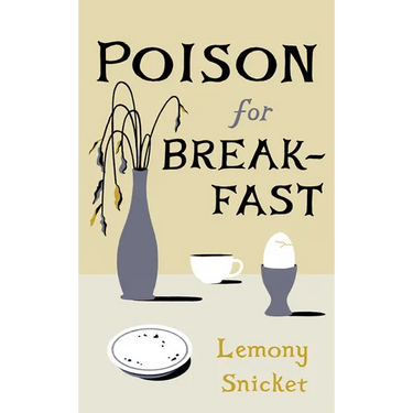 Poison for Breakfast