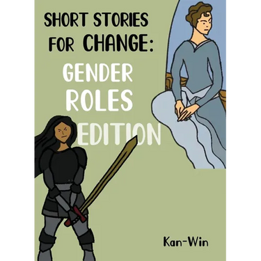 Short Stories for Change: Gender Roles Edition