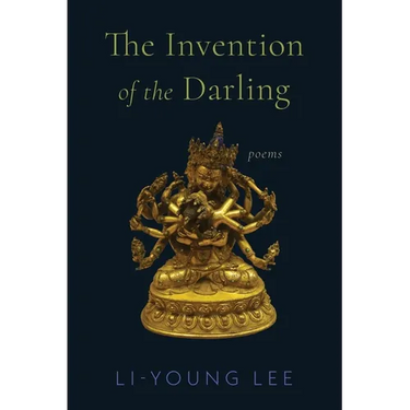 The Invention of the Darling: Poems