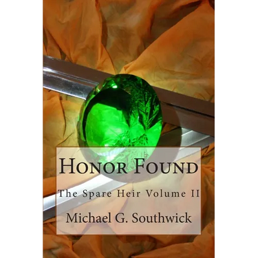Honor Found: The Spare Heir Volume II