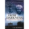 From Darkness: A Novel of the Ancient Roman World