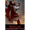 The Spirit Of Rebellion