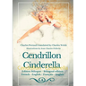 Cendrillon - Cinderella: Edition Bilingue - Bilingual edition French - English / Français - Anglais