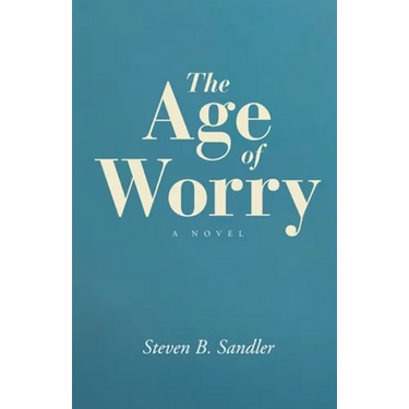 The Age of Worry
