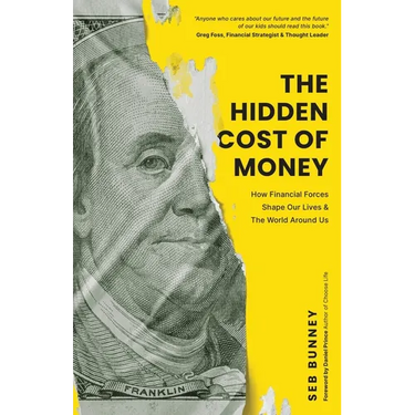The Hidden Cost of Money