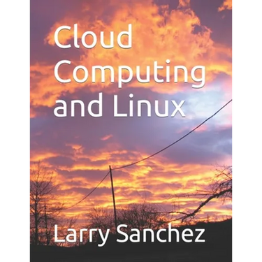 Cloud Computing and Linux